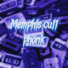 Memphis Cult Phonk