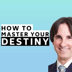 How to MASTER your LIFE & DESTINY! The 7 secrets. A Transformational Blueprint w/ Dr. John Demartini