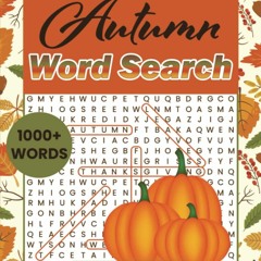 READ [PDF] Autumn Word Search Large Print: Fall and Thanksgiving Theme
