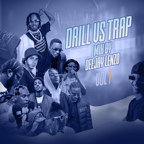 Stream DRILL VS TRAP MIX BY DEEJAY LENZO by Deejay Lenzo | Listen online  for free on SoundCloud