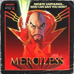 MERCILESS