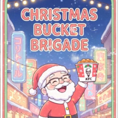 Christmas Bucket Brigade