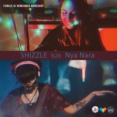 SHIZZLE b2b NYA NARA @ Himmel & Wasser - Die Sponsion FDJN 18.08.22