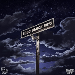 AR Rolo x Daze OFF - 1800 Block Boys [FREE DL]