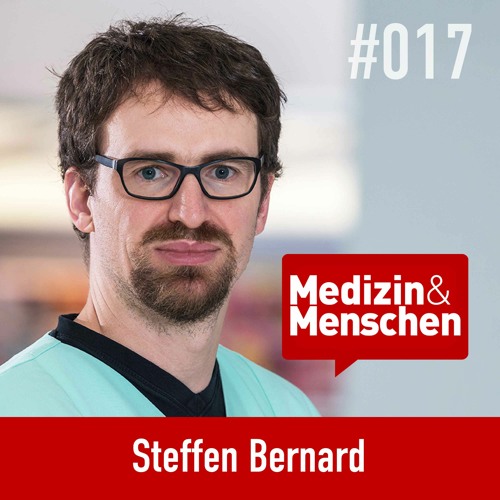 Medizin&Menschen – Folge 17 - Einsatz in einer anderen Welt: Steffen Bernard bei Ärzte ohne Grenzen
