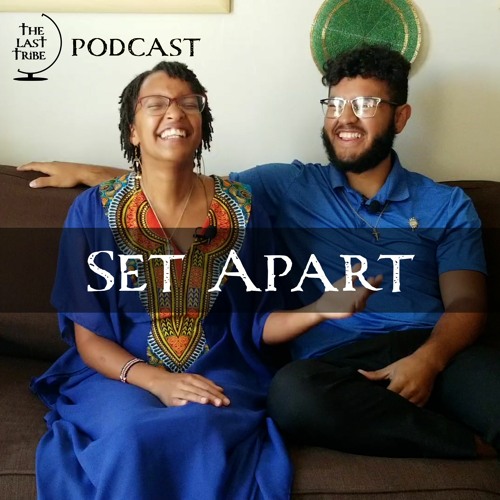 Set Apart | Ep.2 | Recognizing, avoiding, and overcoming spiritual discomfort