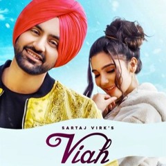 Viah - Sartaj Virk BASS BOOSTED
