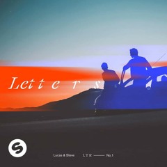 Lucas & Steve - Letters (Amyntas Remix)