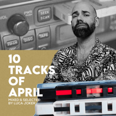 10 TRACKS OF APRIL