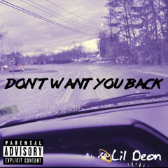 Don’t Want You Back (prod. Fantom)