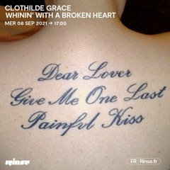 Clothilde Grace : Whinin' With A Broken Heart - 08 septembre 2021