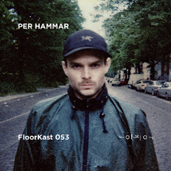 FloorKast 053 with PER HAMMAR