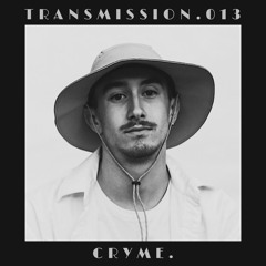 TRANSMISSION .013 - Cryme.