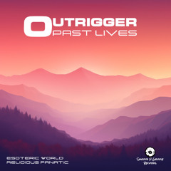 Outrigger - Esoteric World (OUT NOW)