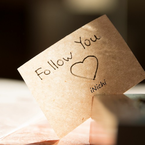 INichi - Follow You