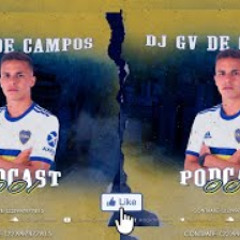 PODCAST 001 DO MAGO DA PUT#RIA(( DJ GV DE CAMPOS))