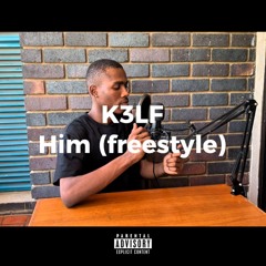 Him. Freestyle
