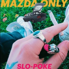 SLO-POKE - MAZDA ONLY