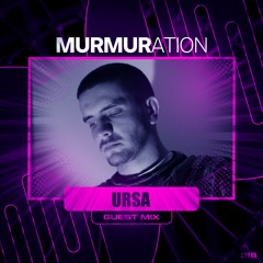 MURMIX018: Ursa (Guest Mix)