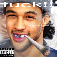 FUCK!! demo (ft. Route26 // prod. szvmek & nighttigerxo)