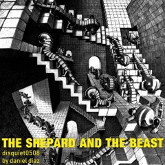 The Shepard and the Beast (disquiet0508)