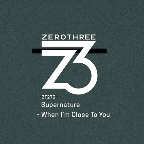 Supernature - When I'm Close To You
