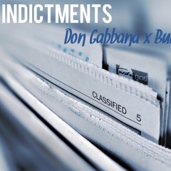 Indictments Ft. Bubba