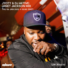 Jyoty & DJ Aktive: Janet Jackson Mix - 06 January 2022