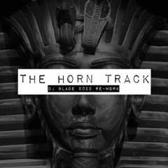 Tim Taylor - The Horn Track (Blade Re-work 2023)