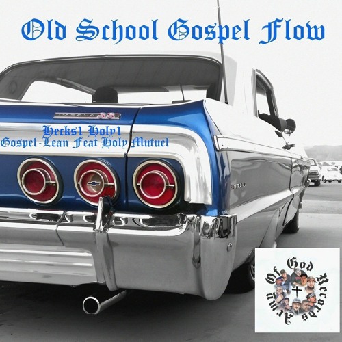 Stream HolyMutual Old School Gospel Flow Gospel Lea Hecks1 Holy1 Stream holymutual old school gospel flow gospel lea hecks1 holy1
