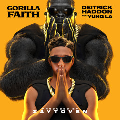 Gorilla Faith (feat. Yung LA)