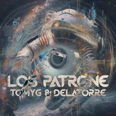 TOMYG, DELATORRE - Los Patrone