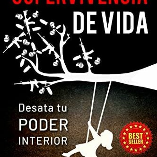 ( 9hnx ) Supervivencia de vida : Desata tu poder interior (Spanish Edition) by  Nohelia  Reyes Molin