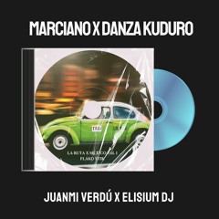 Marciano X Danza Kuduro - Flako Stik X Don Omar (Elisium x Juanmi Verdú Mashup Tik Tok)