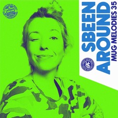 Sbeen Around | MUG Melodies EP 35
