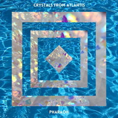 Crystals From Atlantis