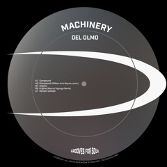 Machinery Ep by Del Olmo [GFS007]