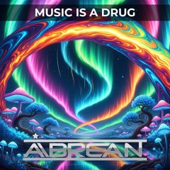 Music is a Drug