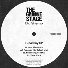 PREMIERE: Dr. Shemp - Your Time Is Up [The Groove Stage]