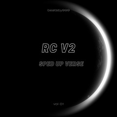 rcs v2 (sped up verse) remastered
