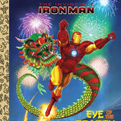 [ACCESS] EPUB 📙 Eye of the Dragon (Marvel: Iron Man) (Little Golden Book) by  Billy