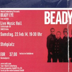 Beady Eye - Gimme Shelter - The Live Music Hall; Cologne 22nd February 2014 [johnky MASTER]