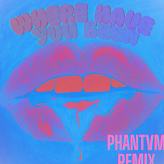 Where Have You Been (PHANTVM Remix) - Rihanna