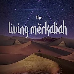[EBOOK] 🌟 The Living Merkabah: Activate Your Soul s Purpose [Ebook]