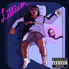 Lillium (Prod. CMYKameron)