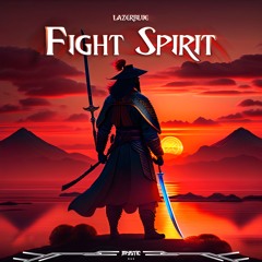 LAZERBLUE - Fight Spirit