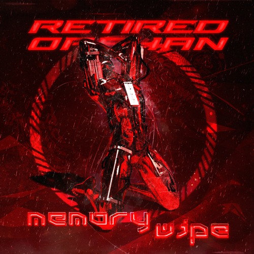 RetiredOrphan - MEMORY WIPE