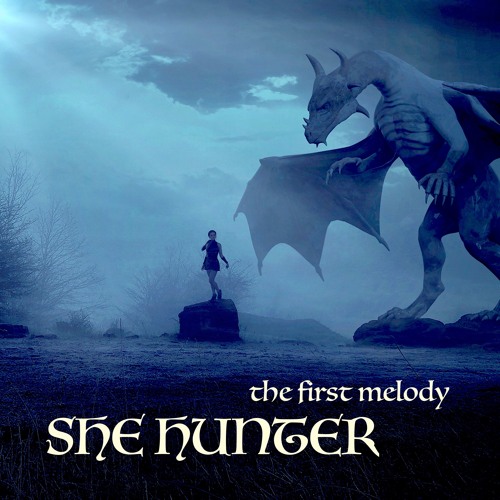 She Hunter (The First Melody)