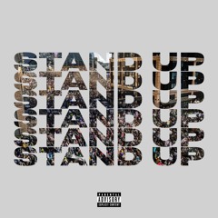 Stand Up [Prod. by Anthony Sweats]