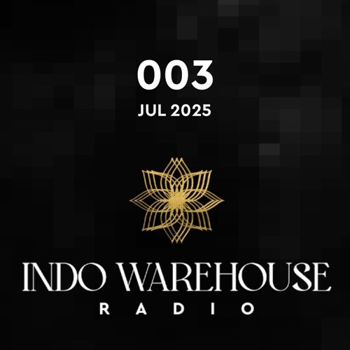 Indo Warehouse Sirius XM Show 003 artwork